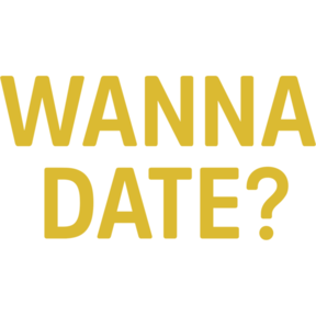 Wanna Date?